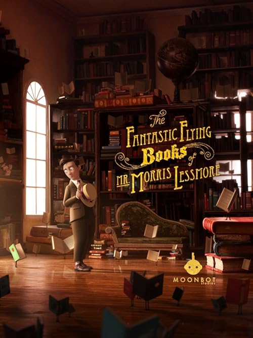 The Fantastic Flying Books of Mr. Morris Lessmore