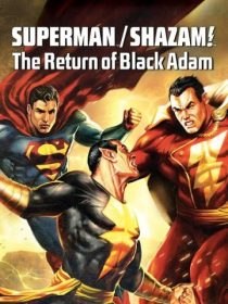 دانلود انیمیشن Superman Shazam The Return of Black Adam 2010