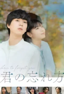 دانلود فیلم How to Forget You 2025
